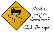 [ Need a map or directions? Click the sign! ]